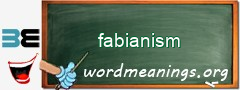 WordMeaning blackboard for fabianism